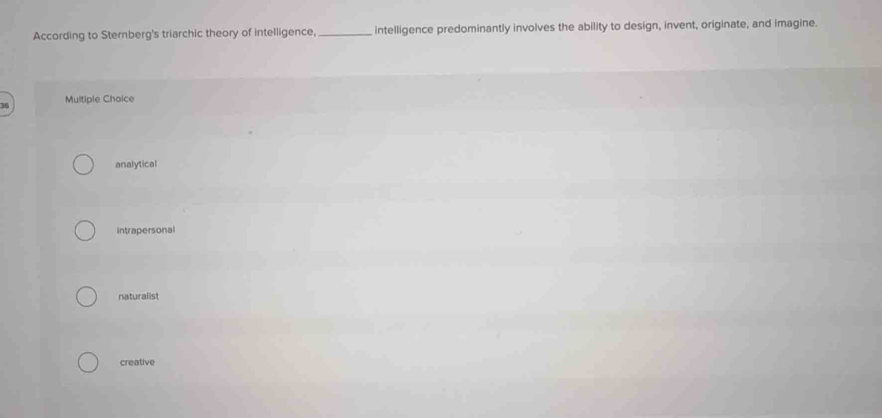 according to sternbergs triarchic theory of intelligence, ______ intell…