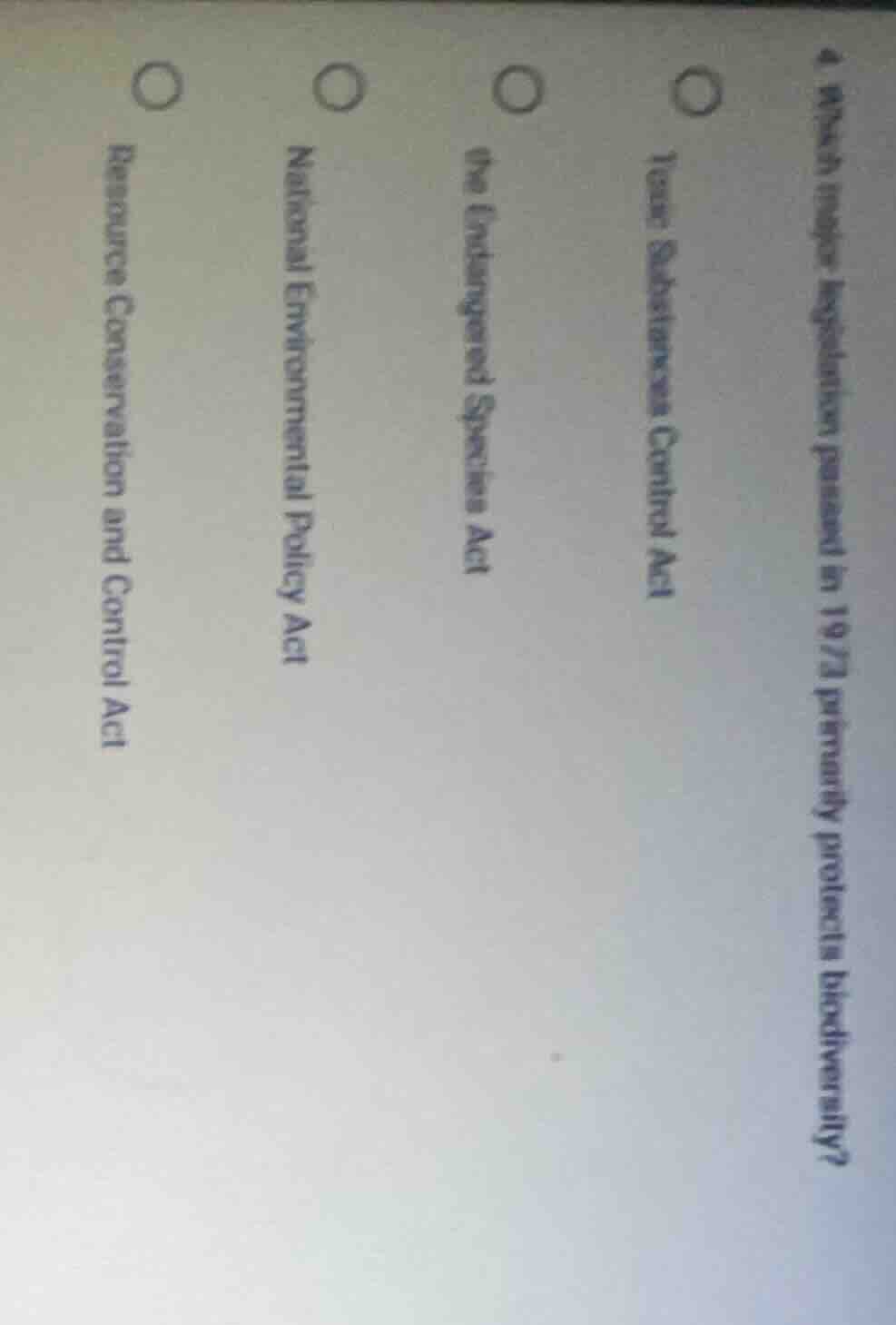 4. which major legislation passed in 1973 primarily protects biodiversi…
