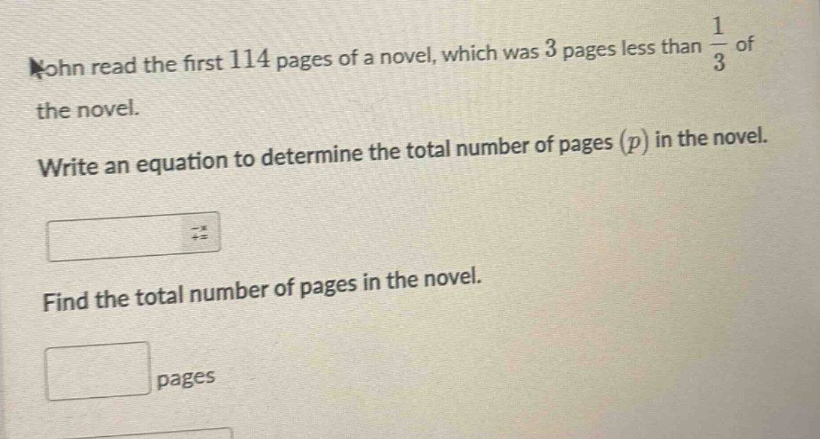 john read the first 114 pages of a novel, which was 3 pages less than \…