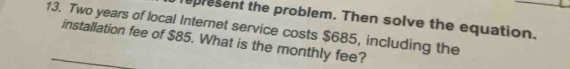 13. two years of local internet service costs $685, including the insta…