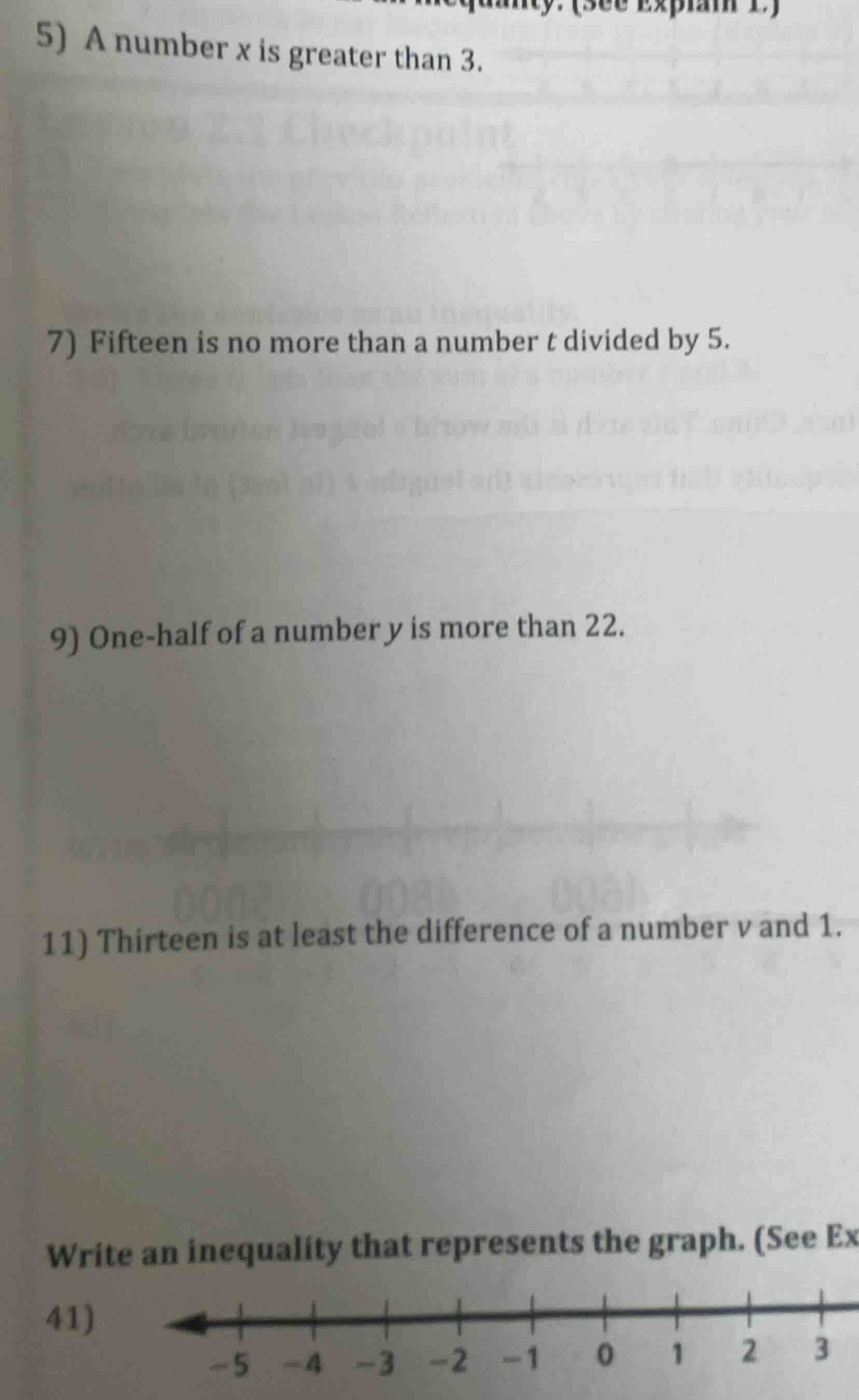 5) a number x is greater than 3. 7) fifteen is no more than a number t …