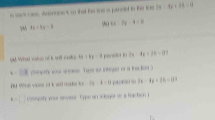 in each case, determine k so that the line is parallel to the line (2x …