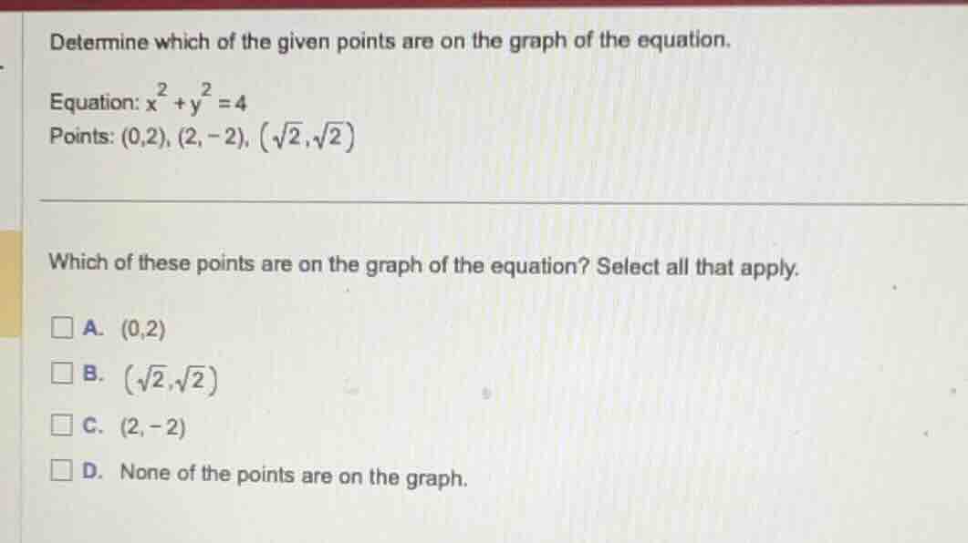 determine which of the given points are on the graph of the equation. e…
