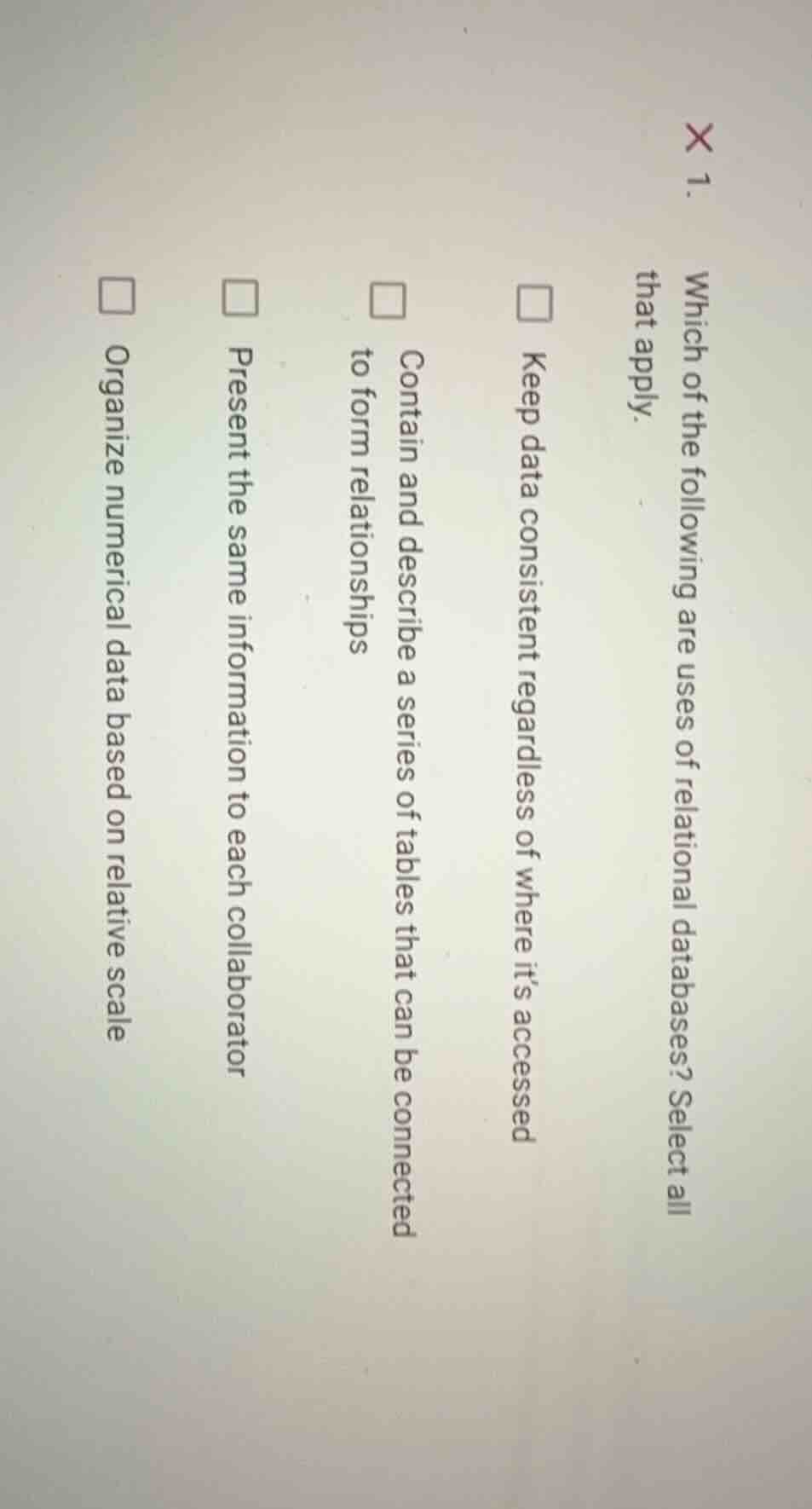 1. which of the following are uses of relational databases? select all …