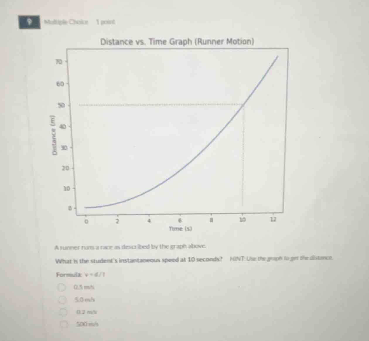 multiple choice 1 point distance vs. time graph (runner motion) a runne…