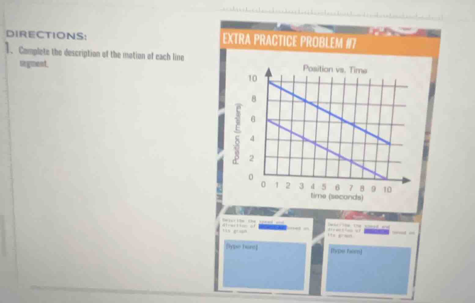 directions: 1. complete the description of the motion of each line segm…
