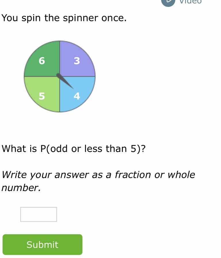 you spin the spinner once. what is p(odd or less than 5)? write your an…