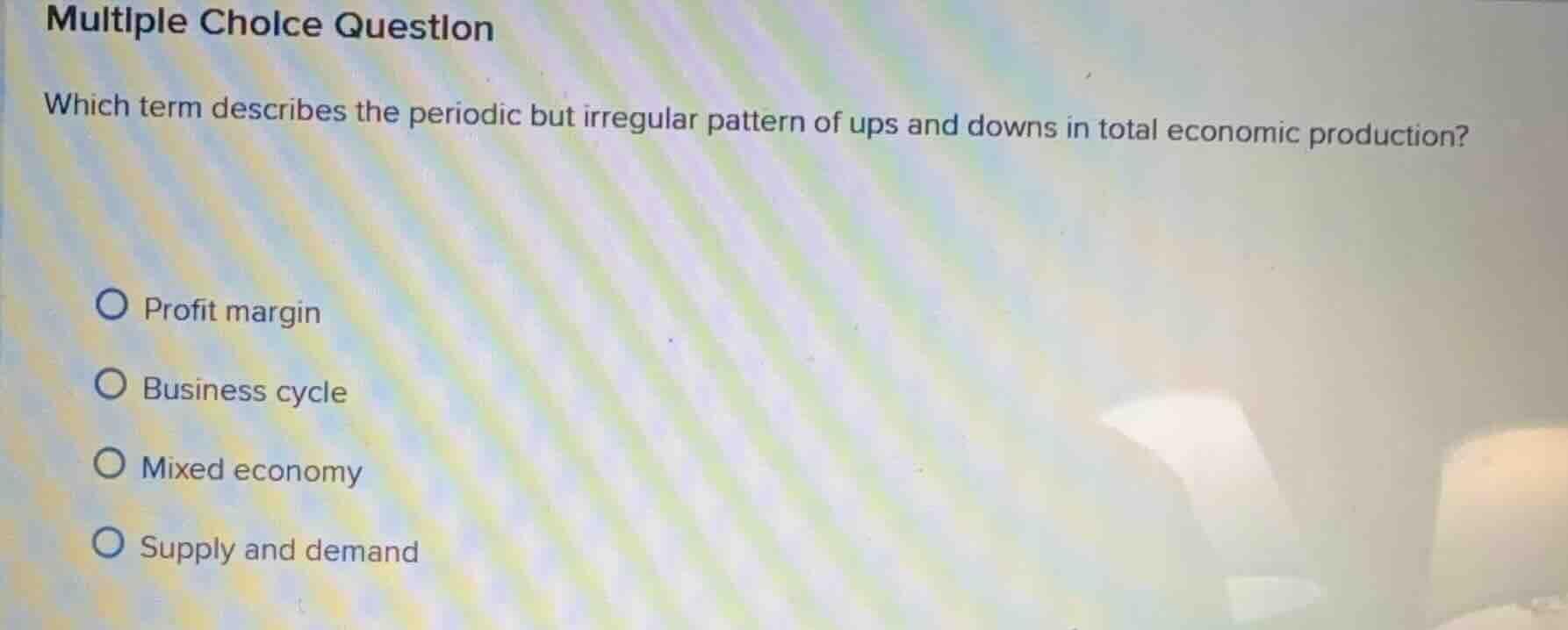 multiple choice question which term describes the periodic but irregula…