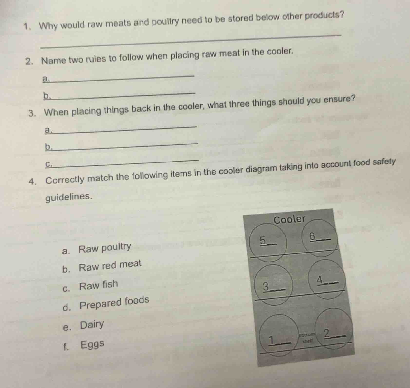 1. why would raw meats and poultry need to be stored below other produc…