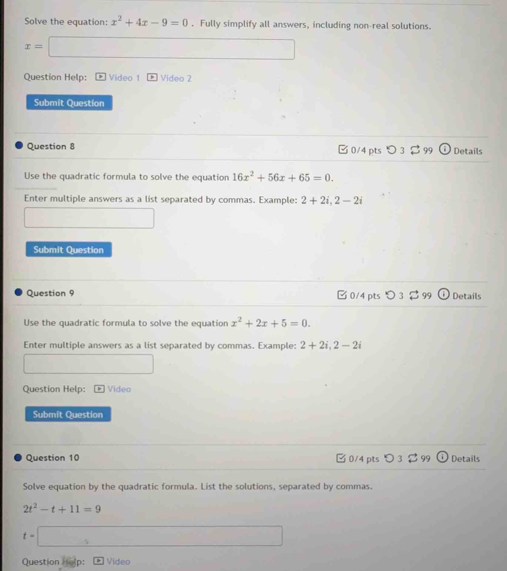 solve the equation: $x^2 + 4x - 9 = 0$. fully simplify all answers, inc…