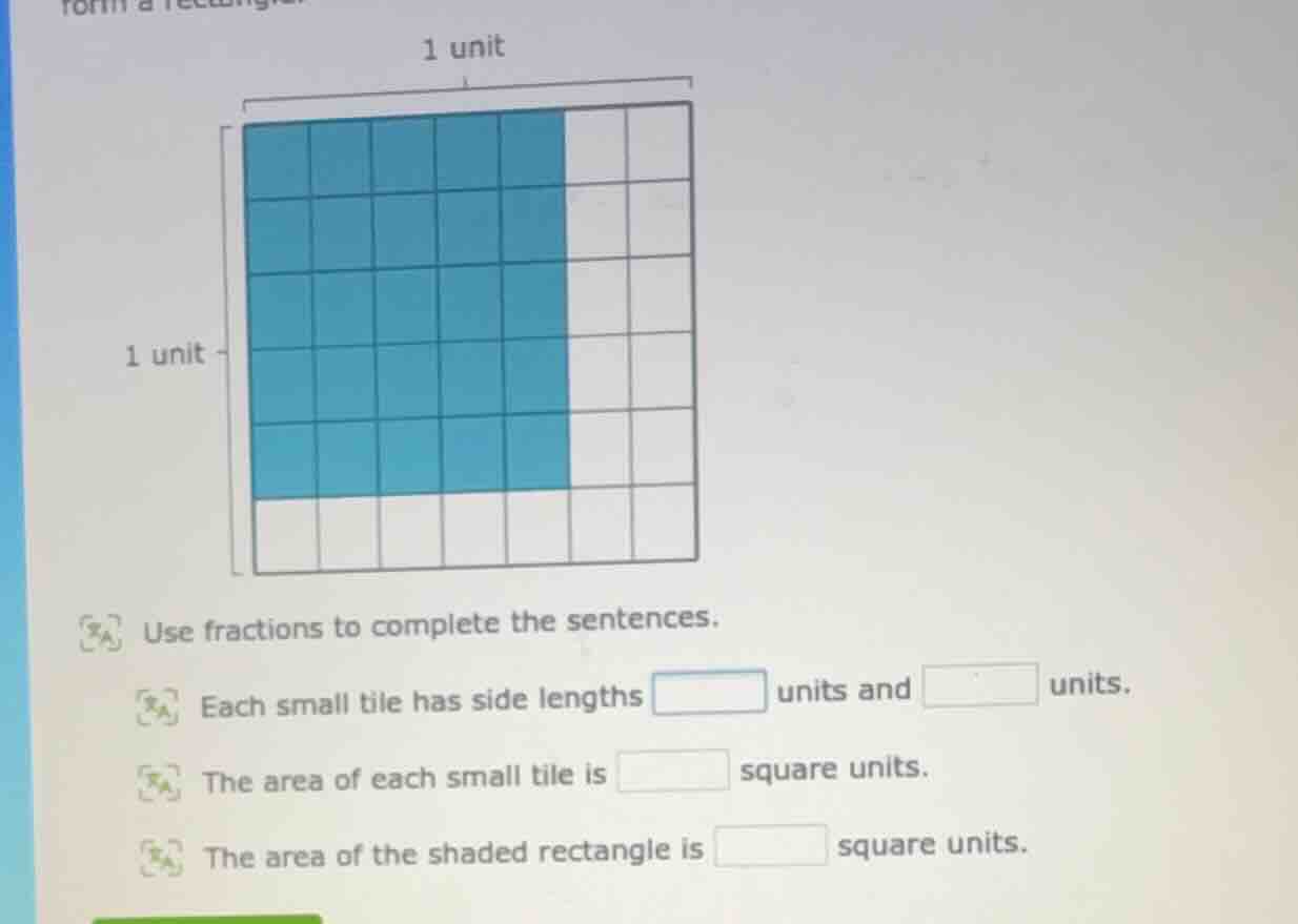1 unit 1 unit use fractions to complete the sentences. each small tile …