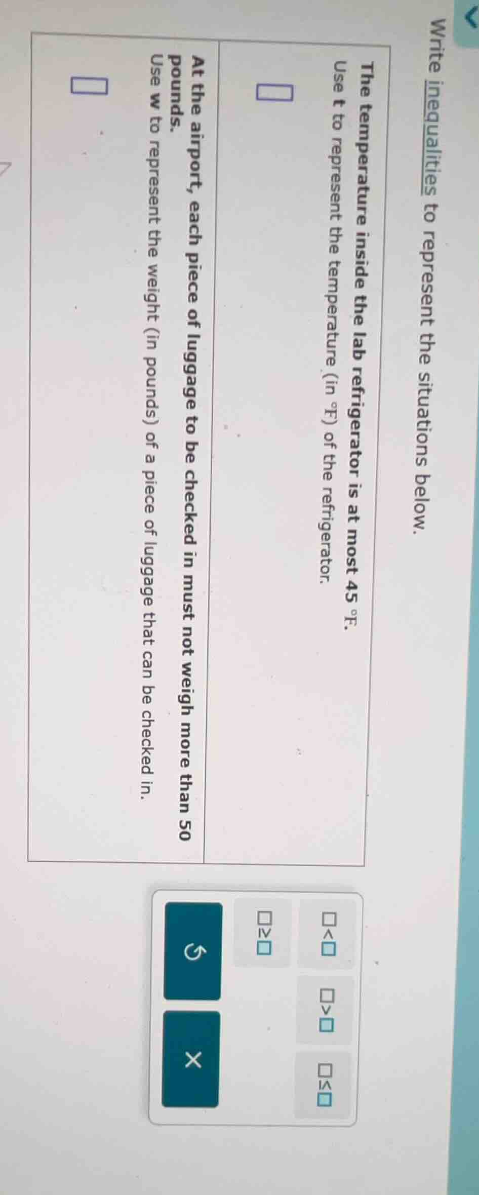 write inequalities to represent the situations below. the temperature i…