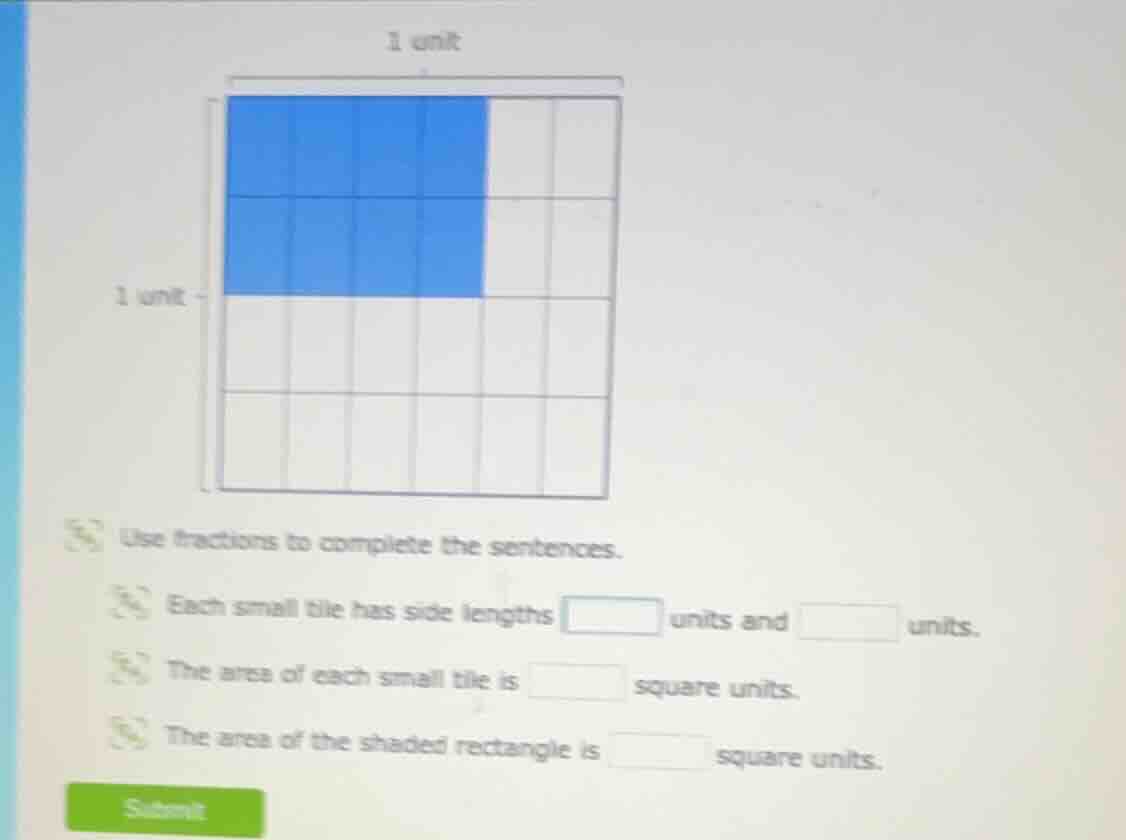 1 unit 1 unit use fractions to complete the sentences. each small tile …