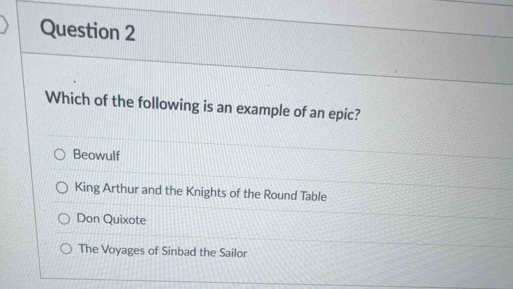 question 2 which of the following is an example of an epic? ○ beowulf ○…