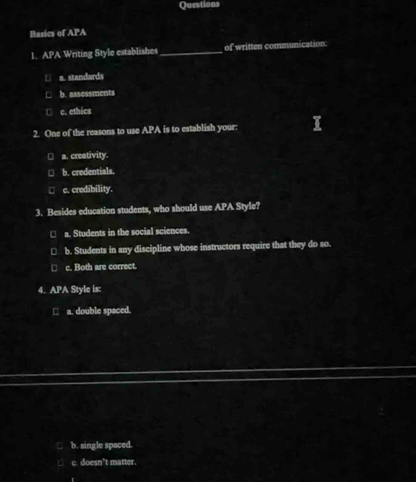 questions basics of apa 1. apa writing style establishes __________ of …