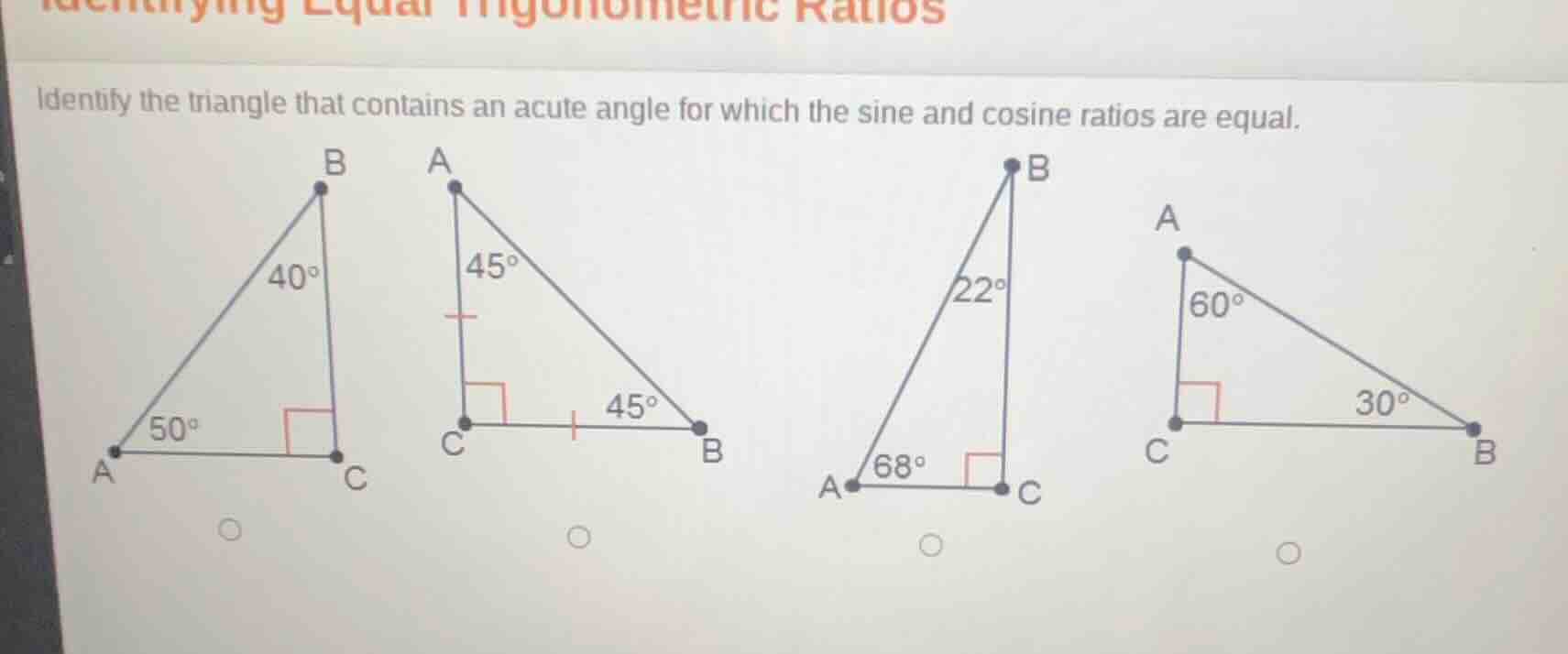 identifying equal trigonometric ratios identify the triangle that conta…