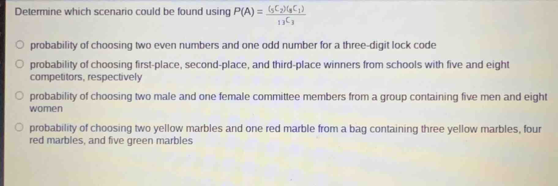 determine which scenario could be found using $p(a) = \\frac{(_{5}c_{2}…