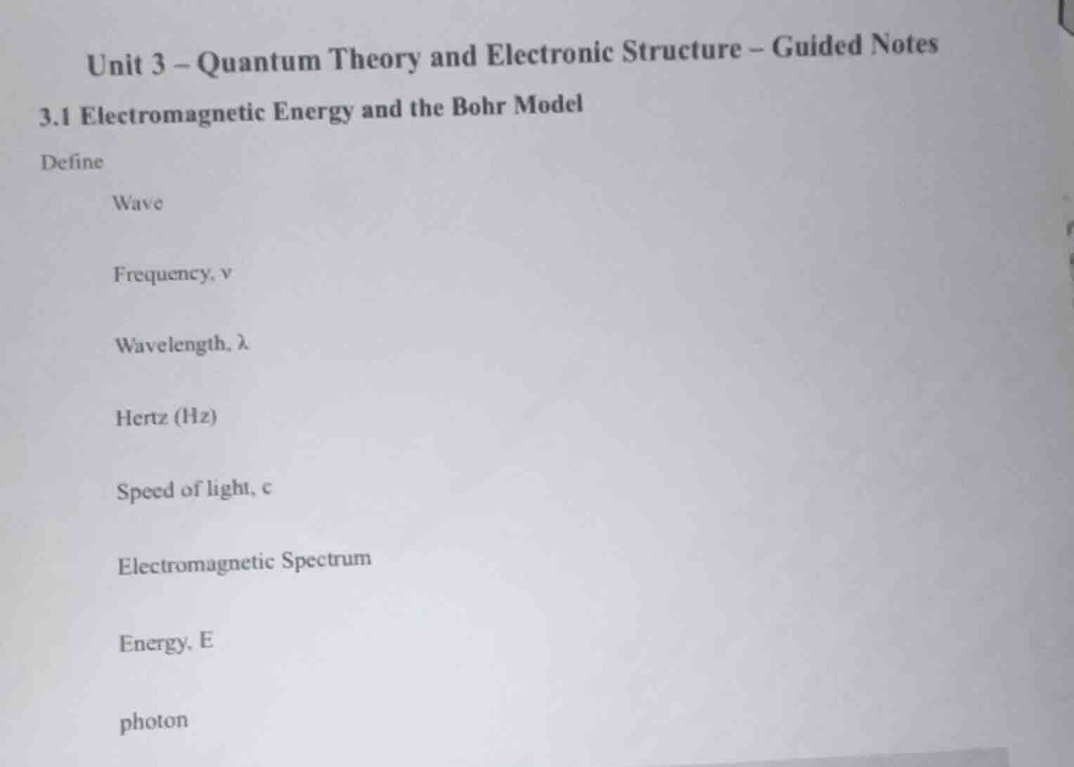 unit 3 – quantum theory and electronic structure – guided notes 3.1 ele…