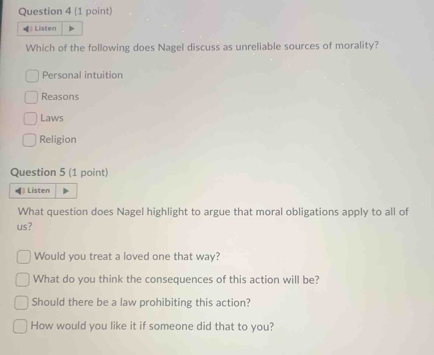 question 4 (1 point) listen which of the following does nagel discuss a…