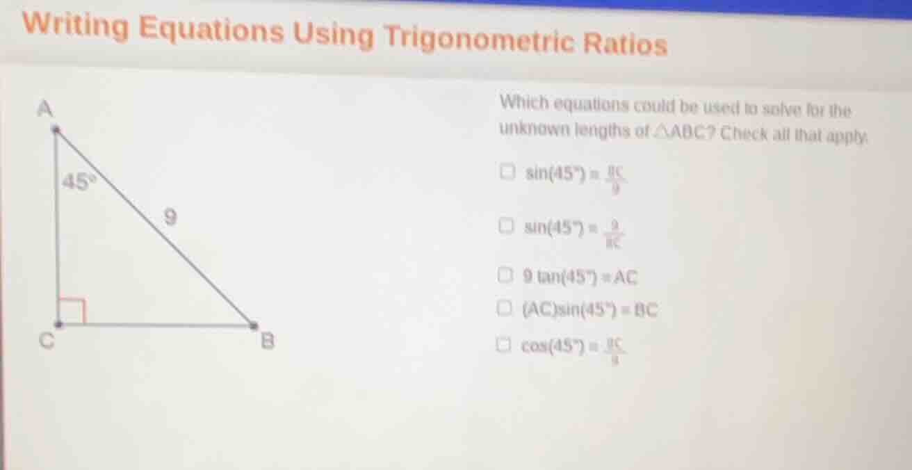 writing equations using trigonometric ratios which equations could be u…