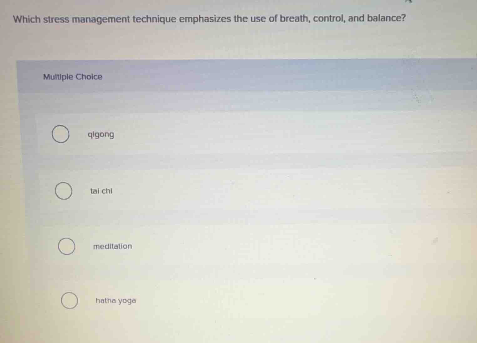 which stress management technique emphasizes the use of breath, control…