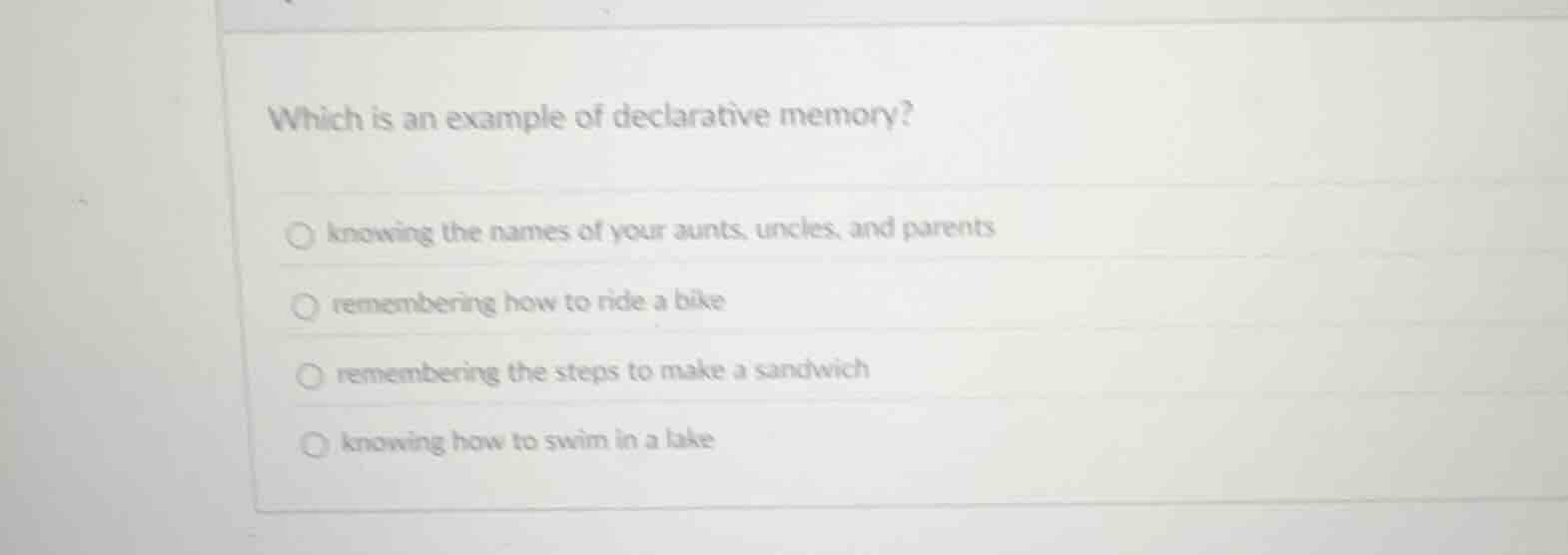 which is an example of declarative memory? - knowing the names of your …