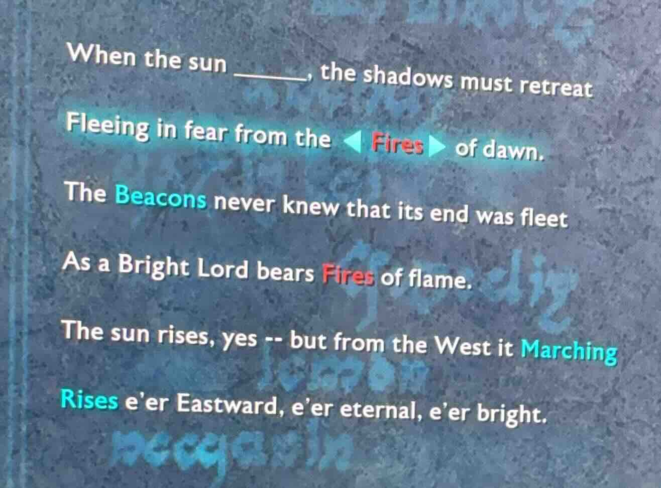 when the sun ____, the shadows must retreat fleeing in fear from the fi…