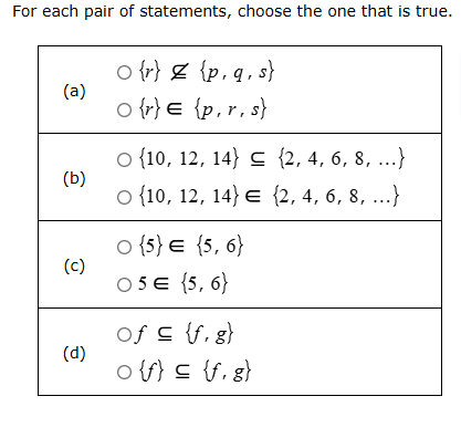 for each pair of statements, choose the one that is true. (a) $circ \\{…