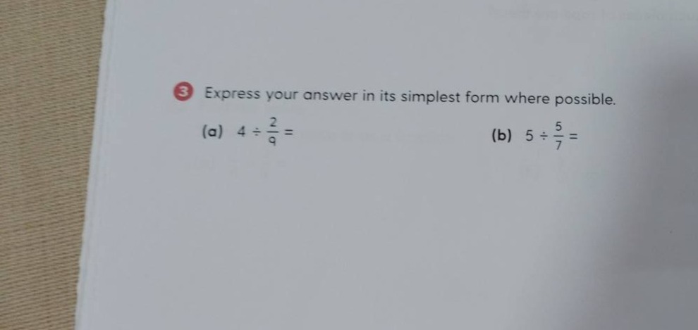 3 express your answer in its simplest form where possible. (a) $4 \\div…