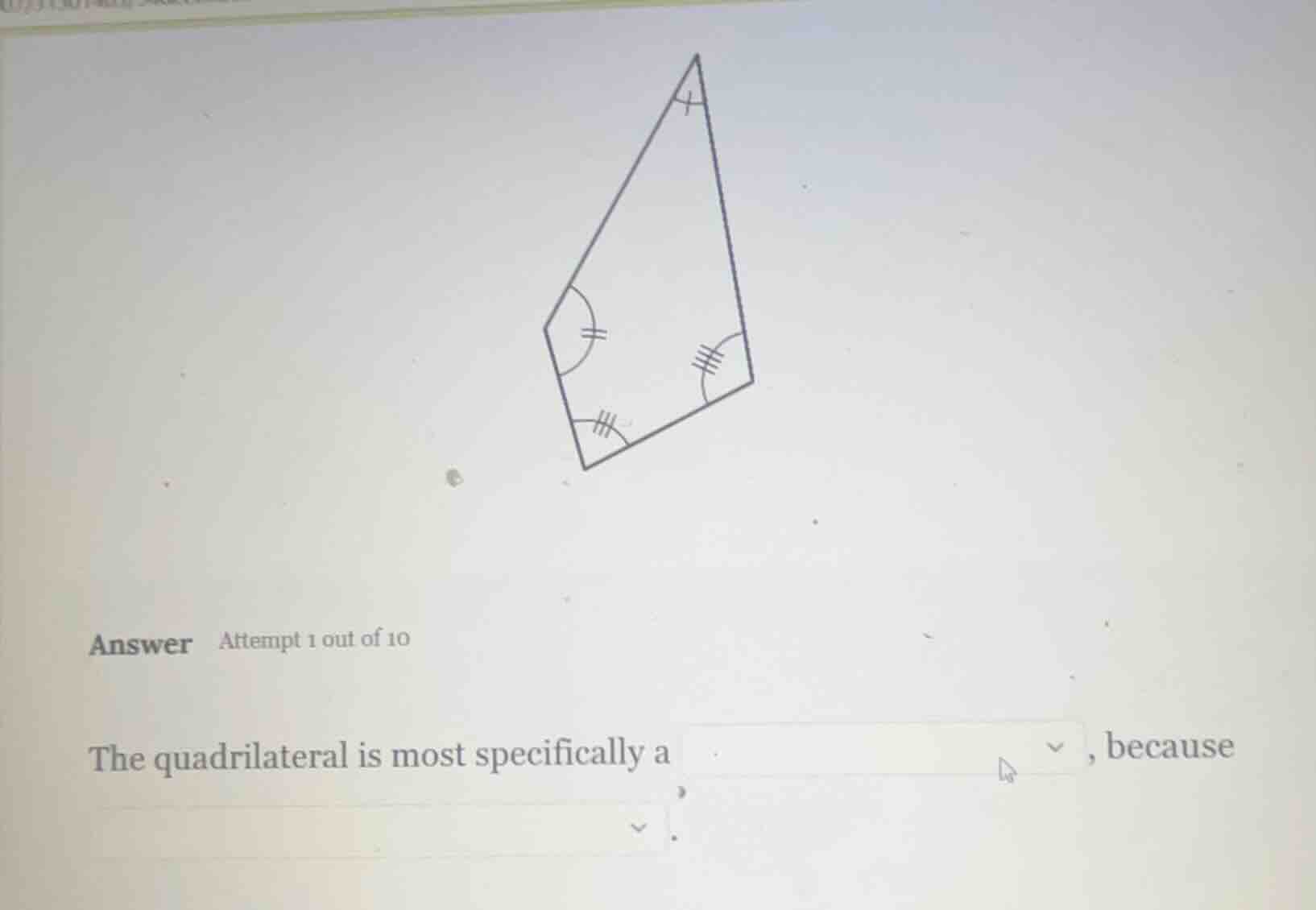 answer attempt 1 out of 10 the quadrilateral is most specifically a ▼, …
