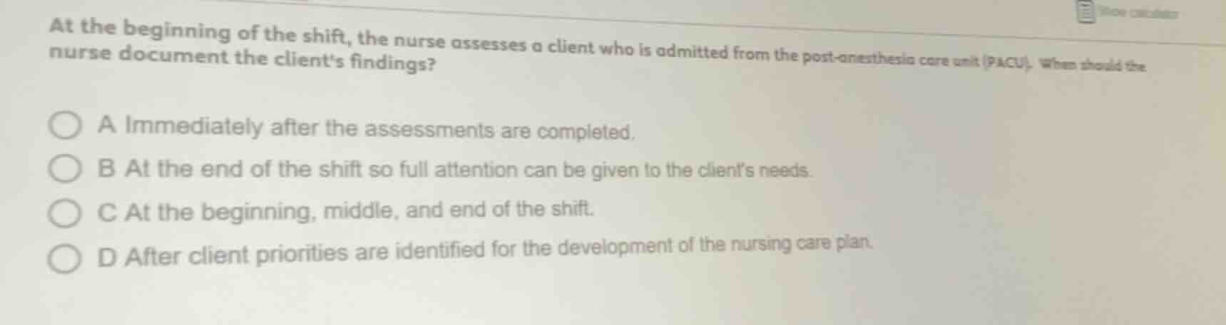 at the beginning of the shift, the nurse assesses a client who is admit…