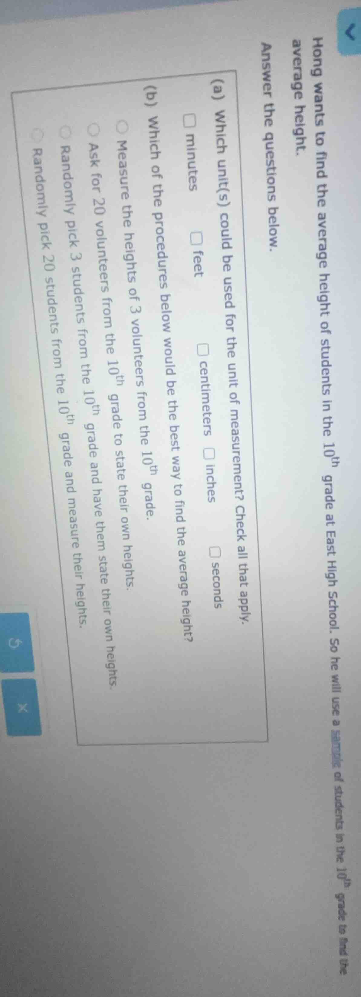 hong wants to find the average height of students in the 10th grade at …