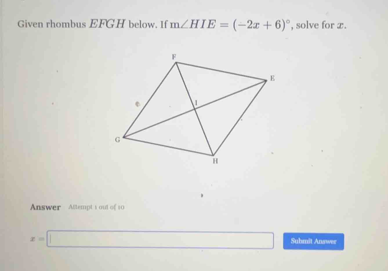 given rhombus efgh below. if m∠hie = (-2x + 6)°, solve for x.