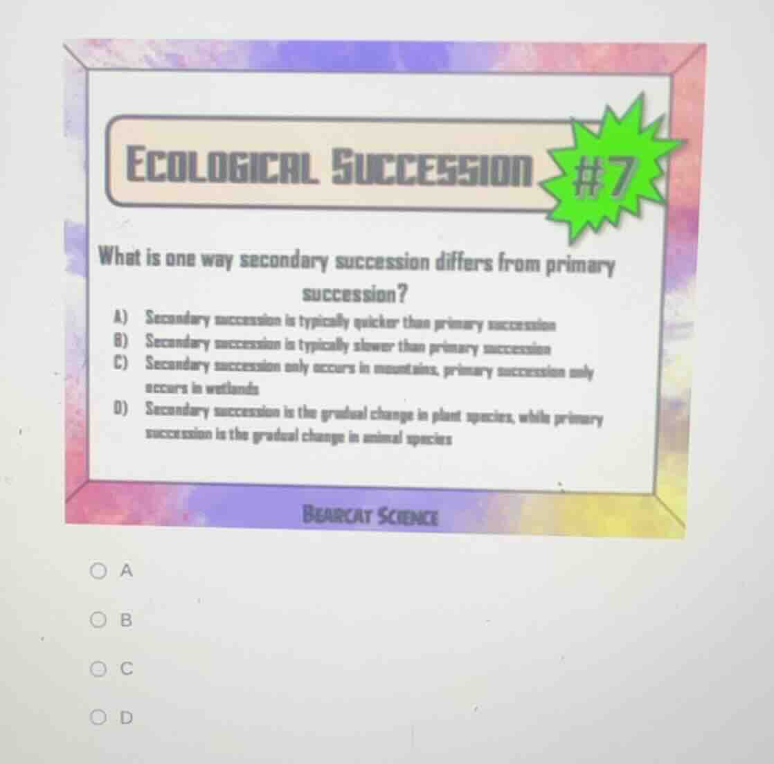 ecological succession #7 what is one way secondary succession differs f…