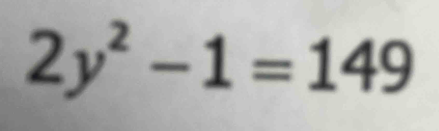 2y² - 1 = 149