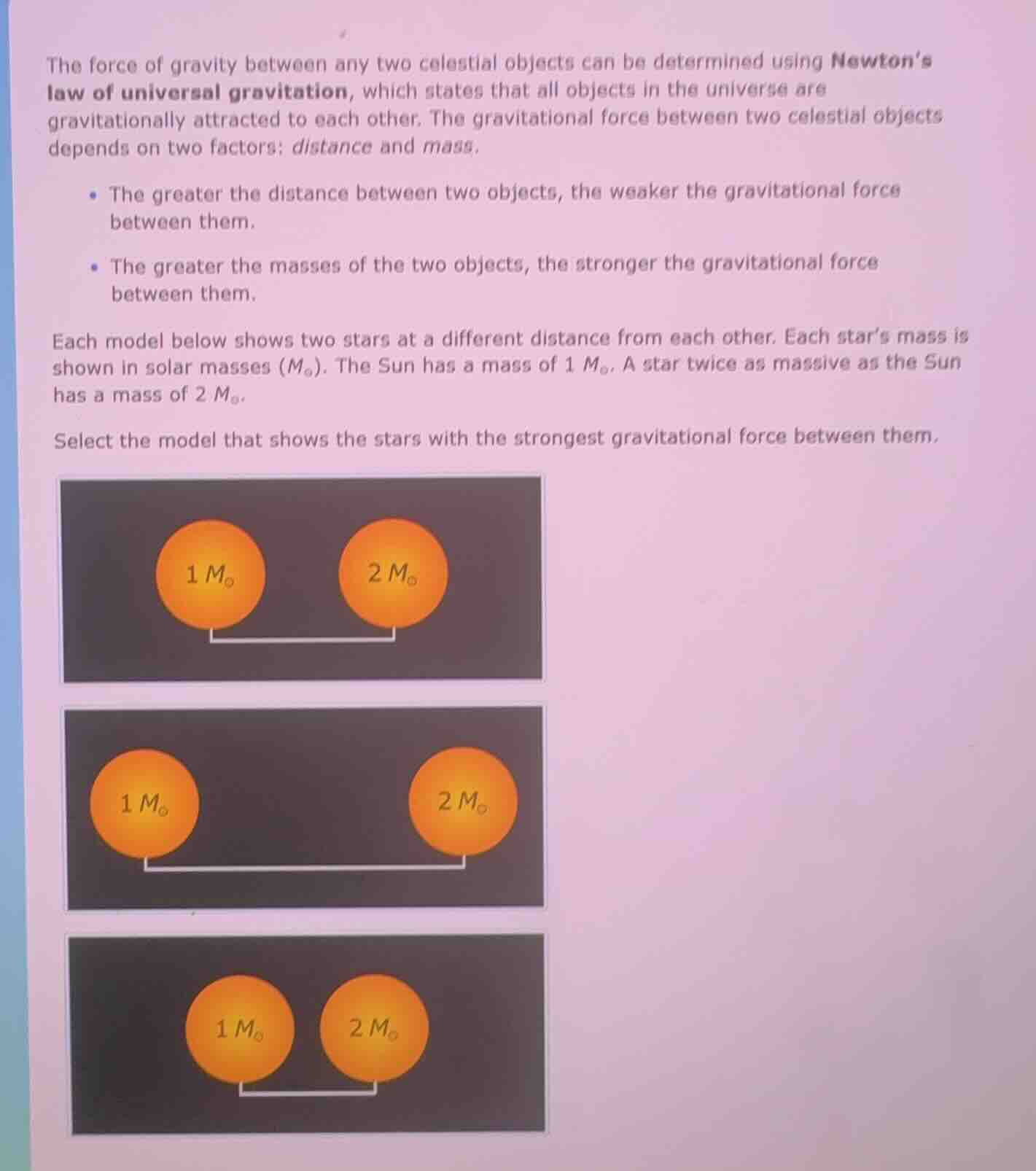 the force of gravity between any two celestial objects can be determine…