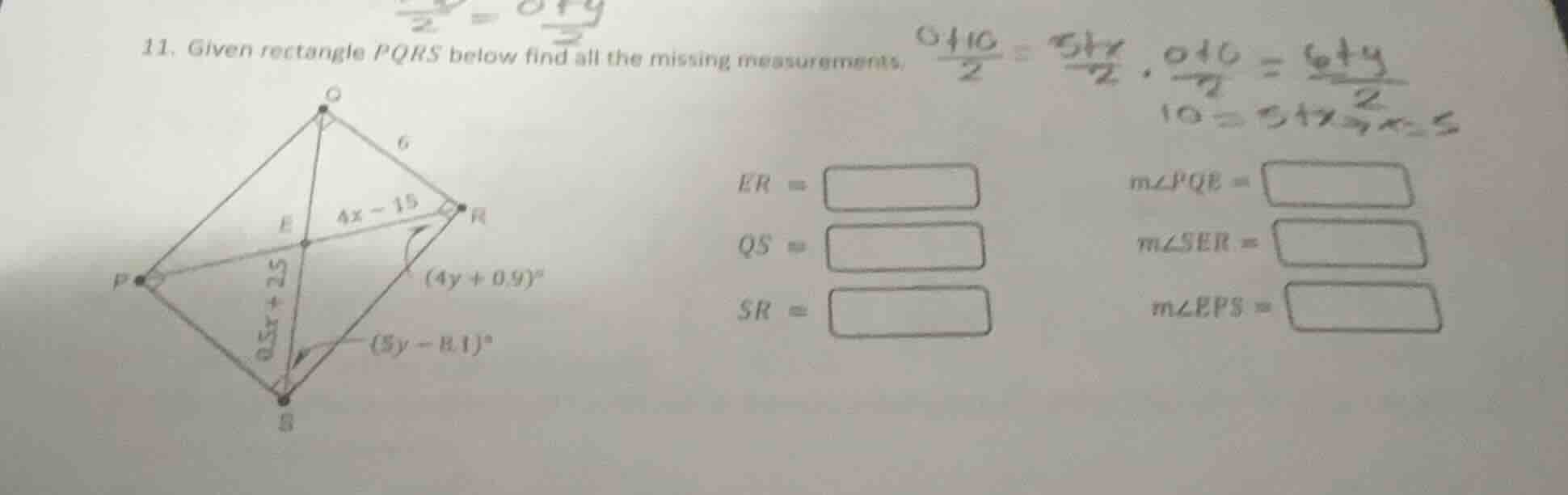 11. given rectangle pqrs below find all the missing measurements. er = …