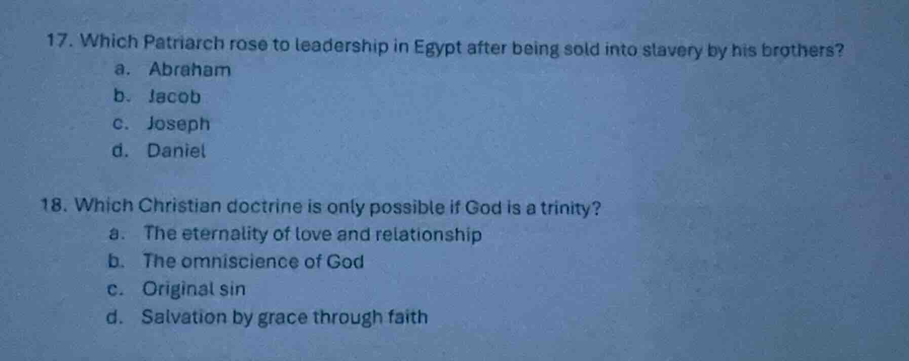 17. which patriarch rose to leadership in egypt after being sold into s…