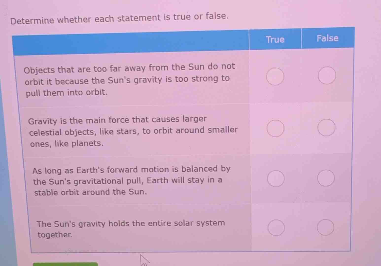 determine whether each statement is true or false. objects that are too…