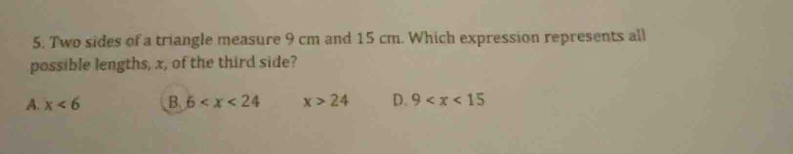 5. two sides of a triangle measure 9 cm and 15 cm. which expression rep…