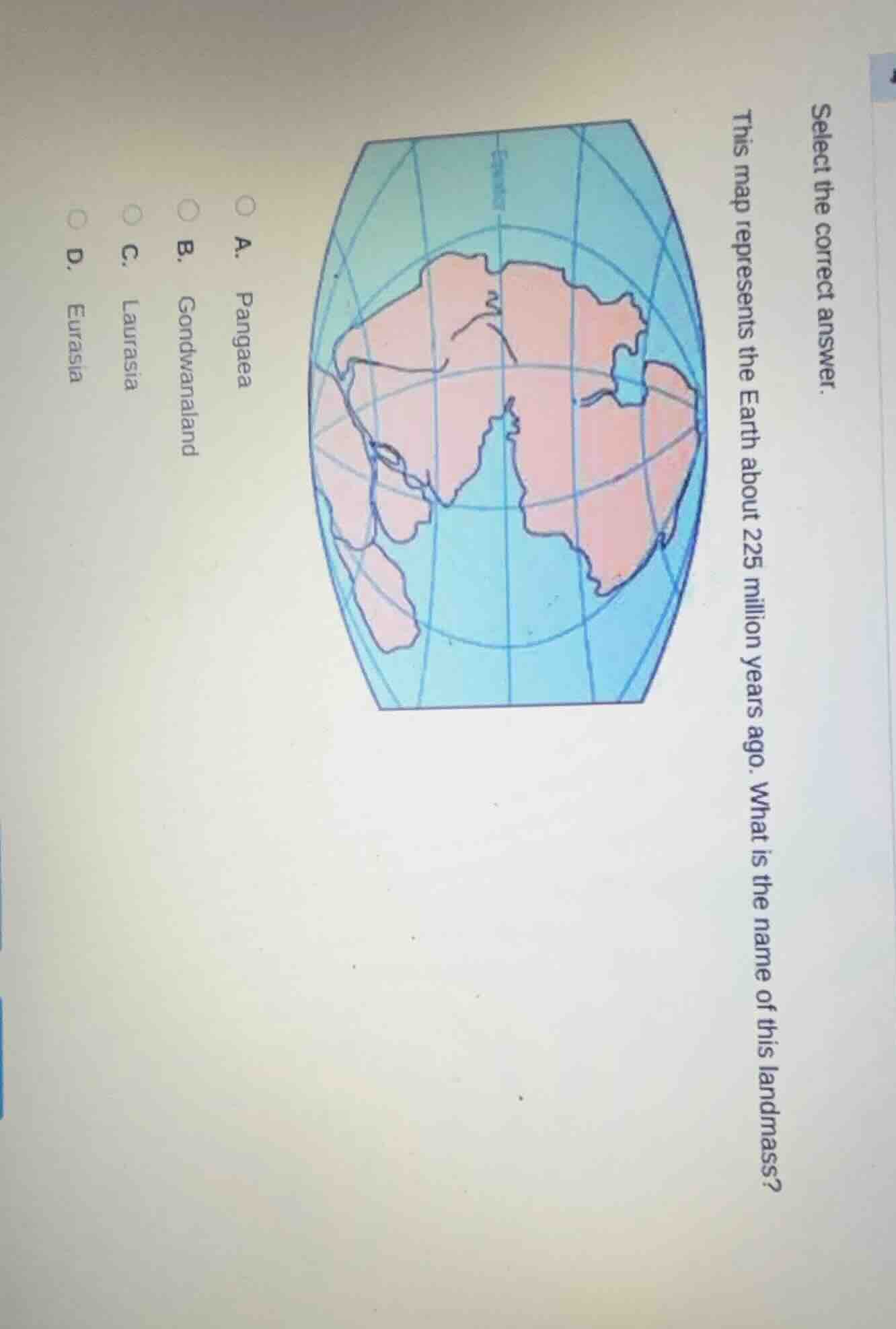 select the correct answer. this map represents the earth about 225 mill…