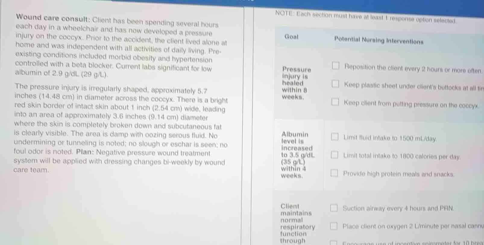 wound care consult: client has been spending several hours each day in …