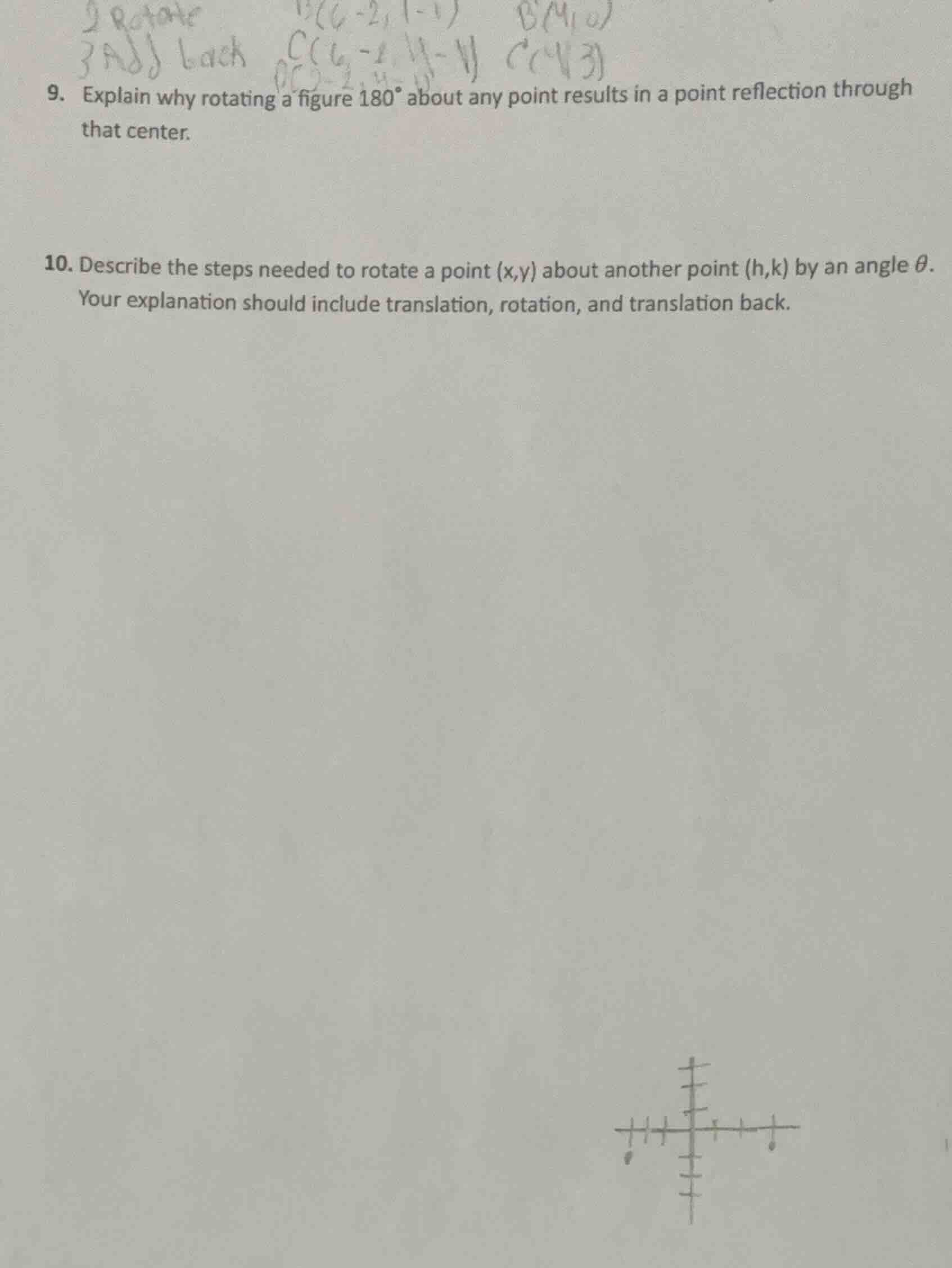 9. explain why rotating a figure 180° about any point results in a poin…