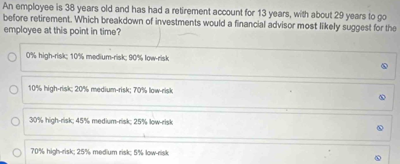 an employee is 38 years old and has had a retirement account for 13 yea…