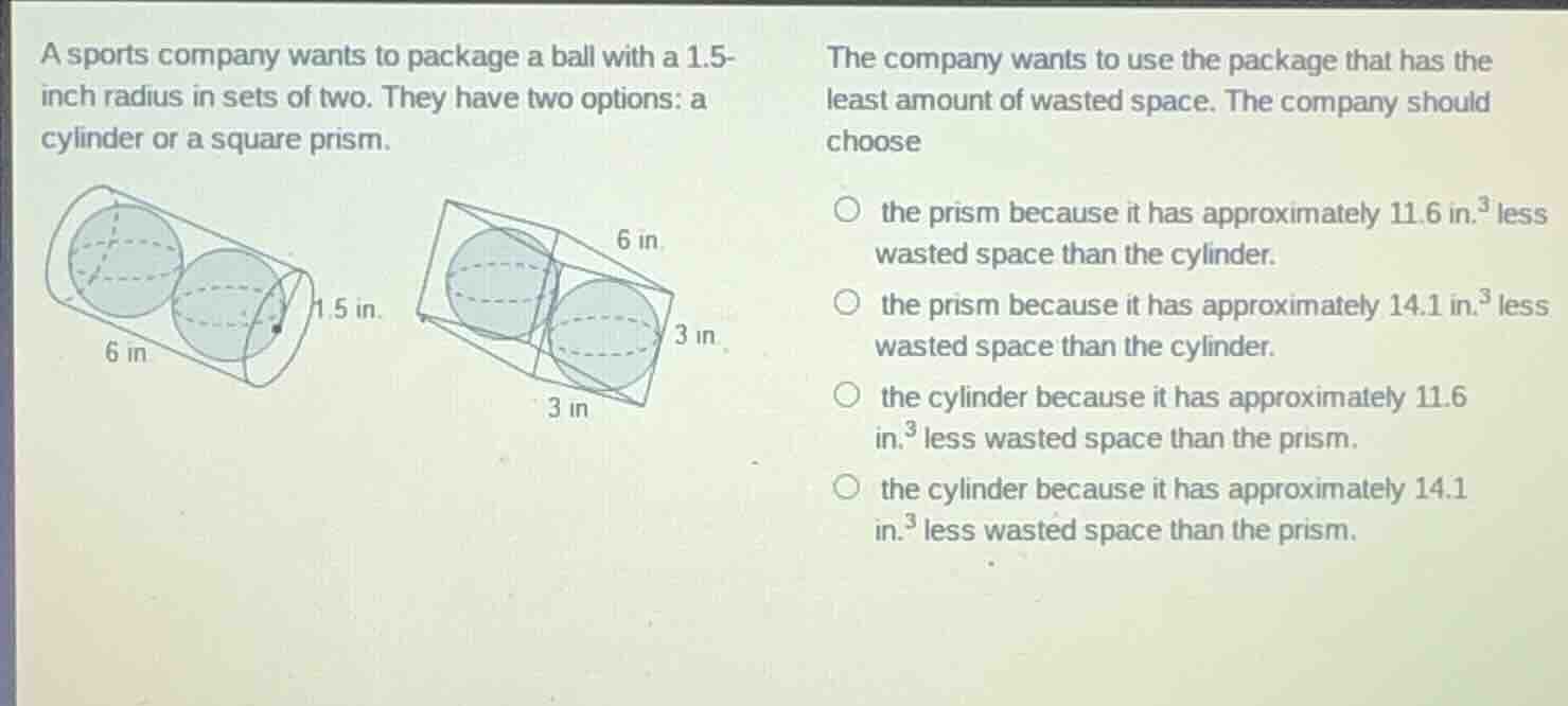 a sports company wants to package a ball with a 1.5-inch radius in sets…