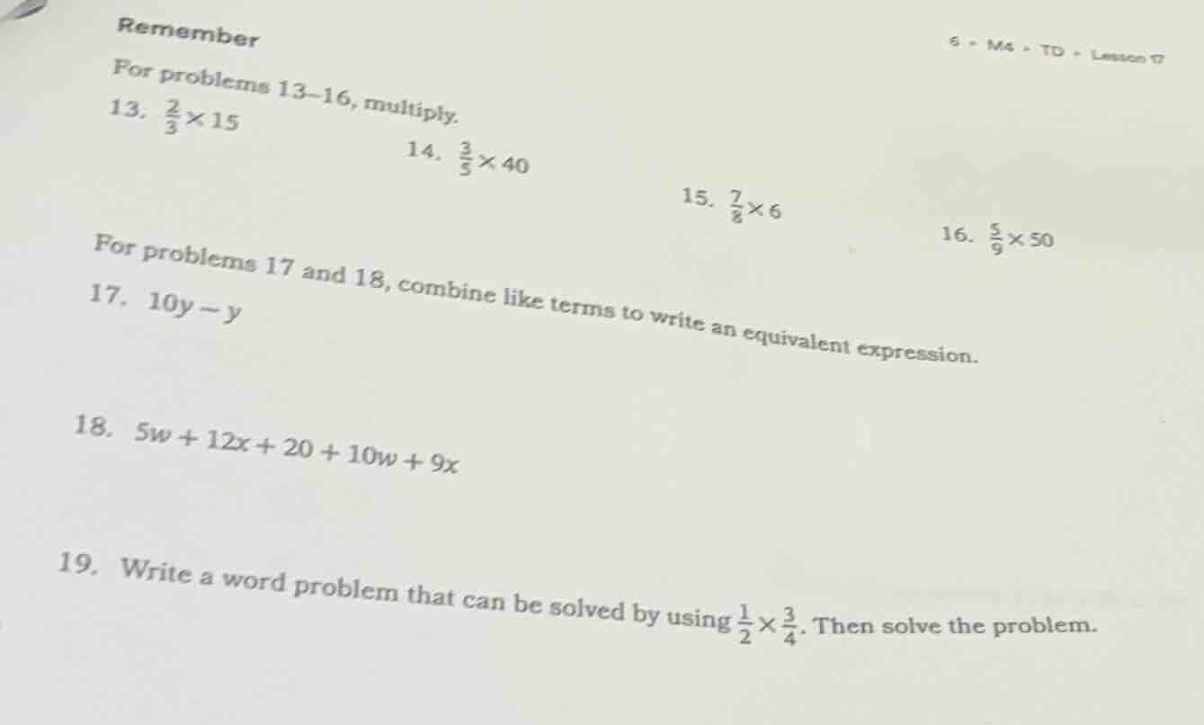 remember for problems 13–16, multiply. 13. \\(\\frac{2}{3} \\times 15\\…