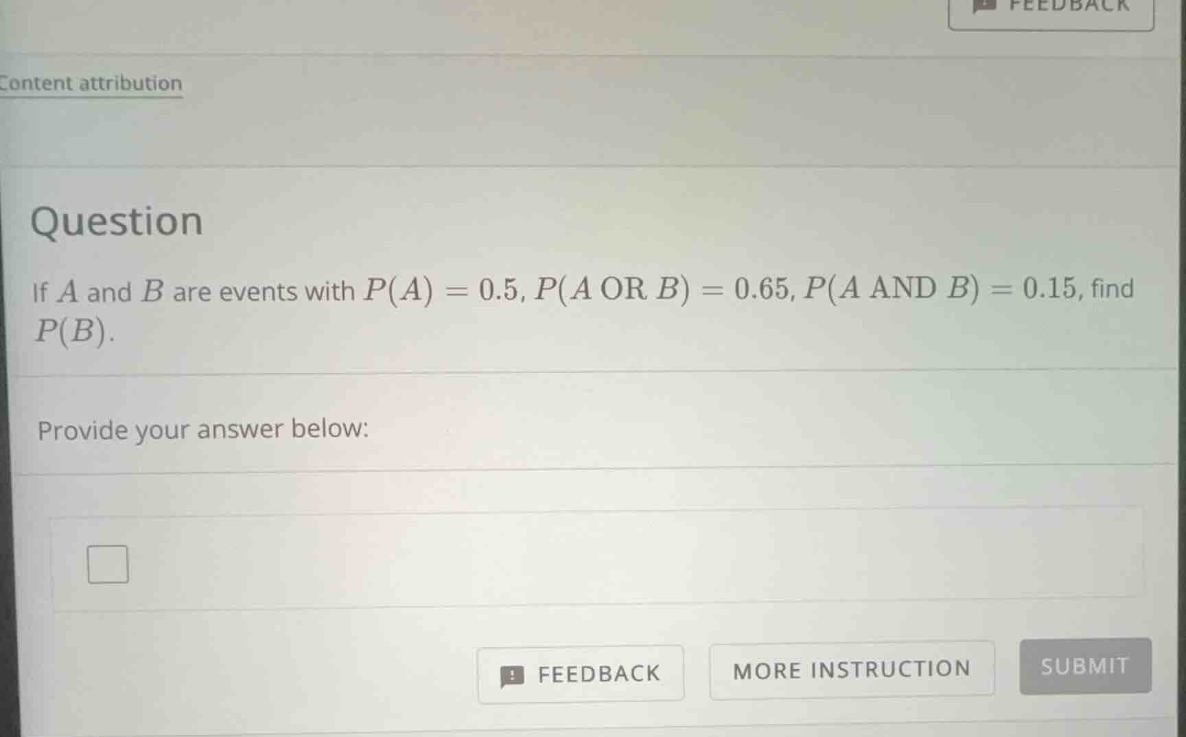 question if ( a ) and ( b ) are events with ( p(a) = 0.5 ), ( p(a \text…