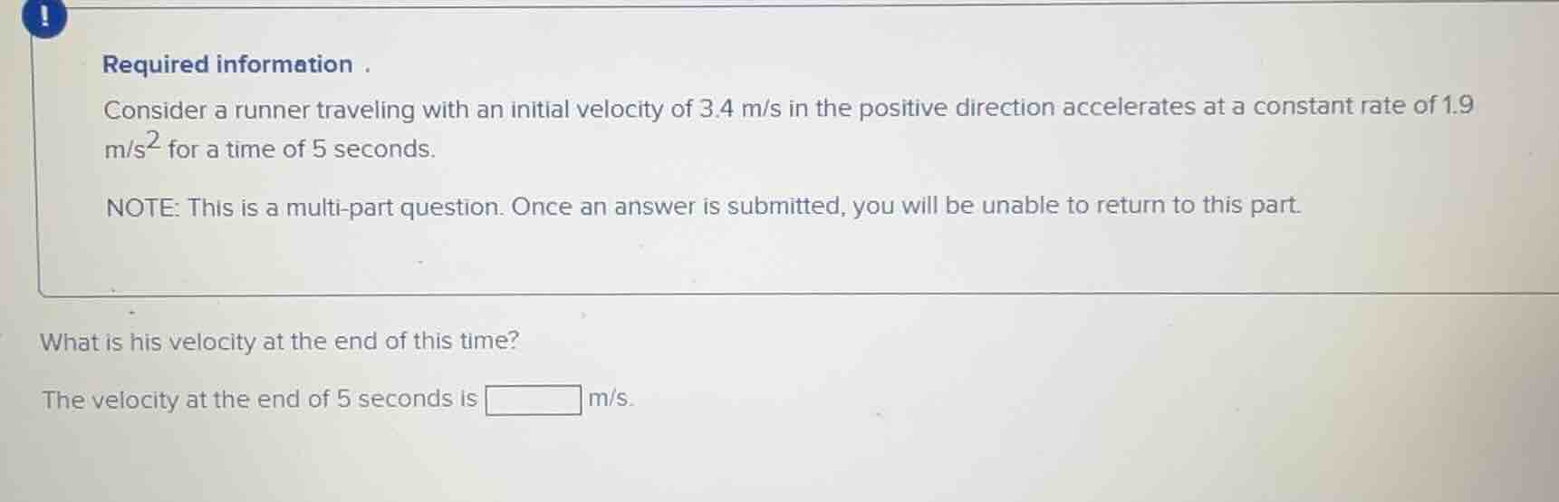 required information. consider a runner traveling with an initial veloc…