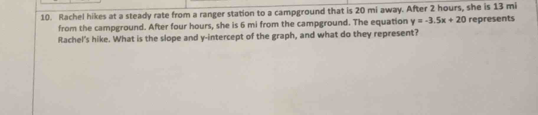 10. rachel hikes at a steady rate from a ranger station to a campground…