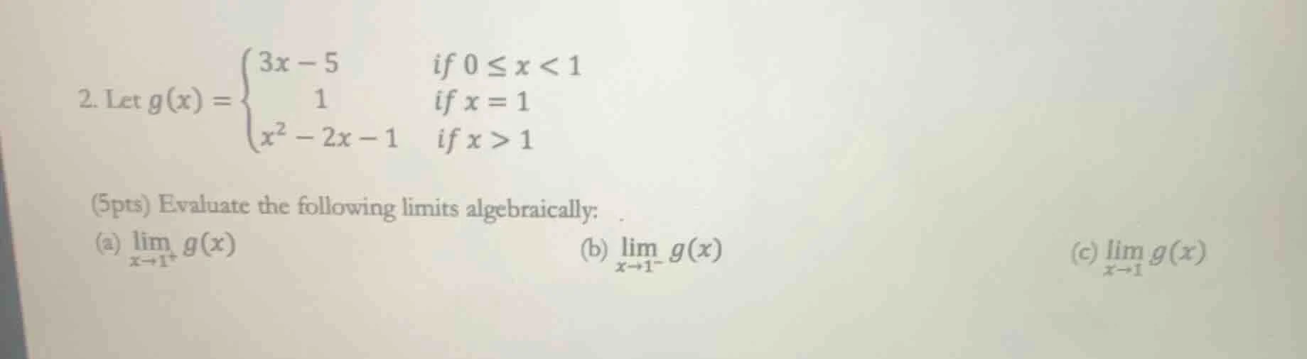 2. let $g(x) = \\begin{cases} 3x - 5 & \\text{if } 0 \\leq x < 1 \\\\ 1…